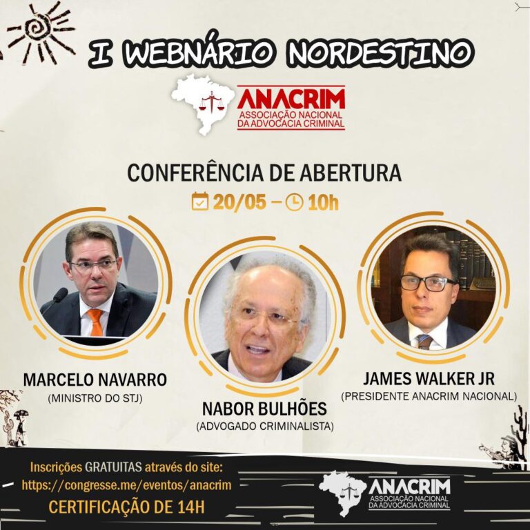 Criminalista James Walker fará a Abertura de Seminário com o Ministro Marcelo Navarro do STJ e o Jurista Nabor Bulhões