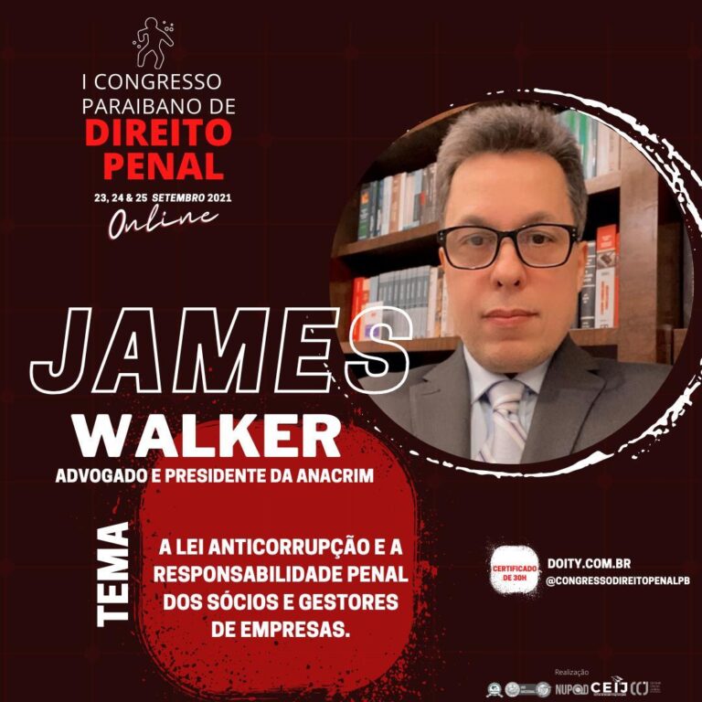 CRIMINALISTA JAMES WALKER SERÁ PALESTRANTE DO I CONGRESSO PARAIBANO DE DIREITO PENAL