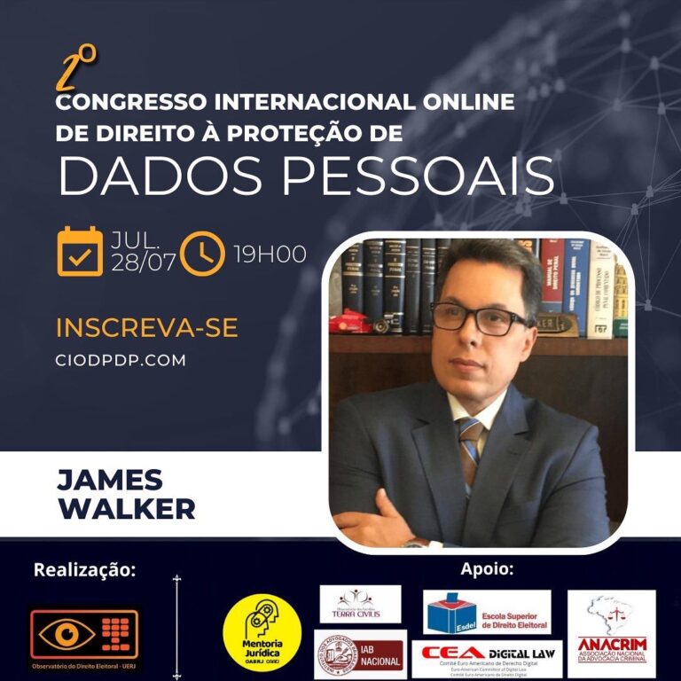 PROFESSOR JAMES WALKER SERÁ PALESTRANTE DO 2º CONGRESSO INTERNACIONAL ONLINE DE DIREITO À PROTEÇÃO DE DADOS PESSOAIS